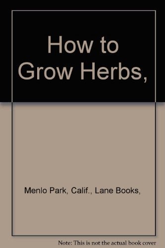 How to Grow Herbs,