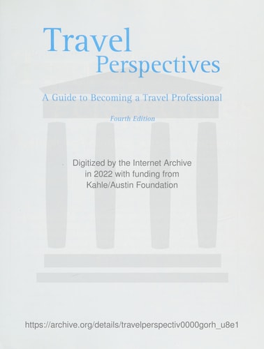Travel Perspectives: A Guide to Becoming a Travel Professional