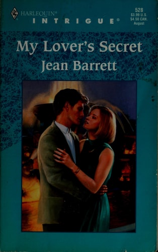 My Lover's Secret (Harlequin Intrigue, No. 528)