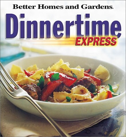 Dinnertime Express (Better Homes and Gardens(R))