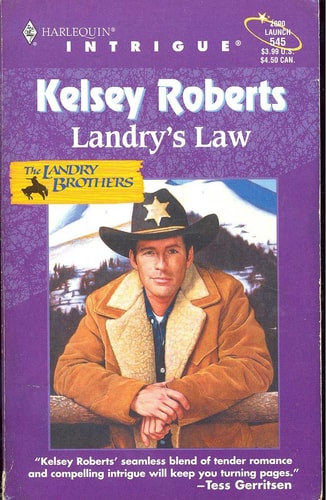 Landry's Law (The Landry Brothers, Book 2) (Harlequin Intrigue Series #545)
