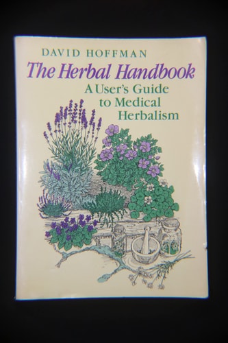 The Herbal Handbook A User's Guide to Medical Herbalism