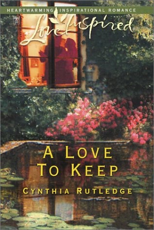 A Love to Keep (Love Inspired #208)