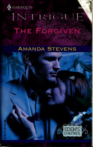 Forgiven (Eden's Children) (Harlequin Intrigue, No. 630)