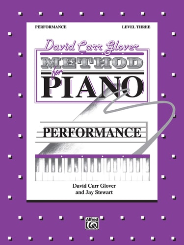 David Carr Glover Method for Piano Performance: Level 3