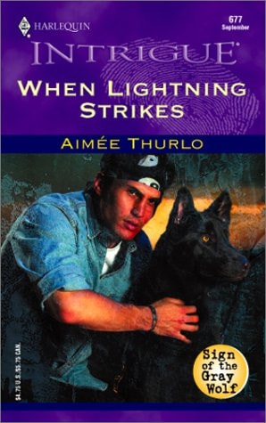 When Lightning Strikes (Sign of the Gray Wolf)