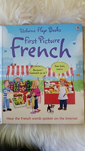 First Picture French: Internet Referenced (First Picture Flap Books) (French Edition)
