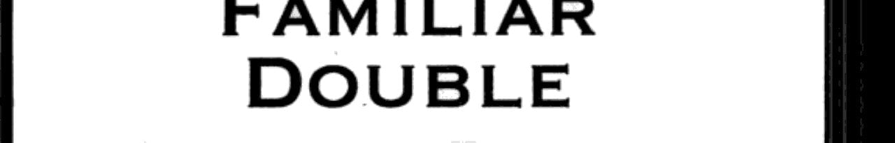 Familiar Double (Fear Familiar)