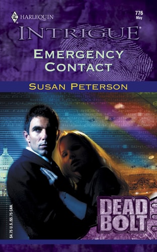 Emergency Contact (Harlequin Intrigue #776) (Dead Bolt)