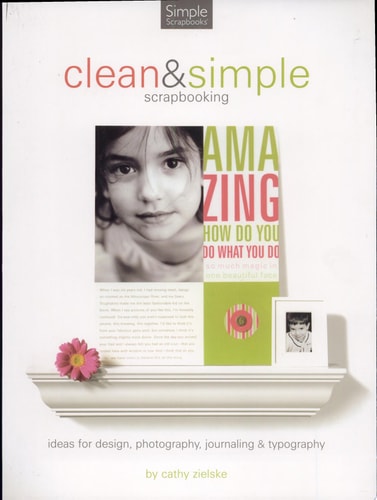 Clean & Simple Designs for Scrapbooking