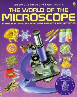 The World of the Microscope