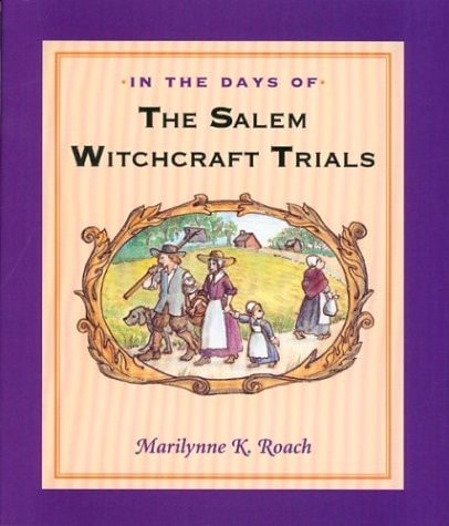 In the Days of the Salem Witchcraft Trials