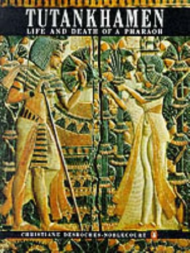 Tutankhamen: Life and Death of a Pharoah