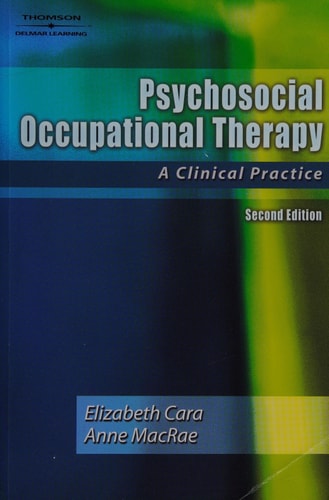 Psychosocial Occupational Therapy: A Clinical Practice
