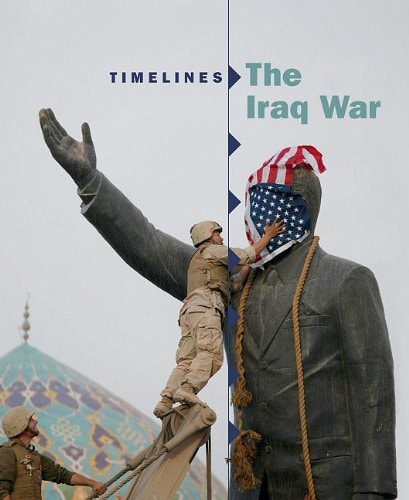 The Iraq War (Timelines)