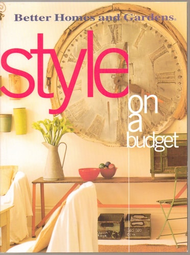 Style On a Budget (Better Homes & Gardens)