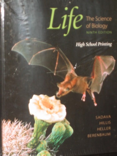 Life: The Science of Biology (High School Printing)