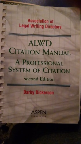 ALWD Citation Manual: A Professional System of Citation, Second Edition