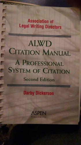 ALWD Citation Manual: A Professional System of Citation, Second Edition
