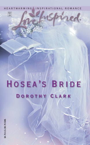 Hosea's Bride (Love Inspired #250)