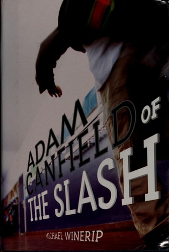 Adam Canfield of the Slash
