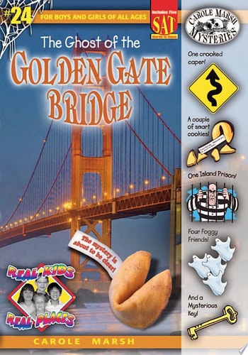 The Ghost of the Golden Gate Bridge (Real Kids! Real Places! (Hardcover))