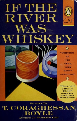 If the River Was Whiskey: Stories (Contemporary American Fiction)