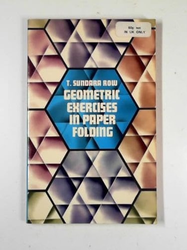 Geometric Exercises in Paper Folding