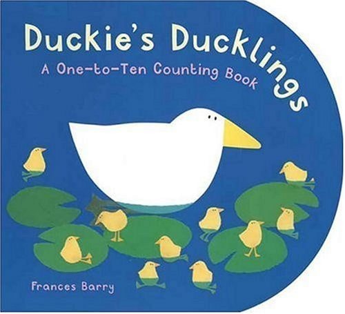 Duckie's Ducklings: A One-to-Ten Counting Book