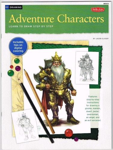 Drawing: Adventure Characters (How to Draw & Paint)