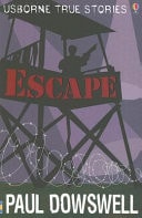 Escape (Usborne True Stories)