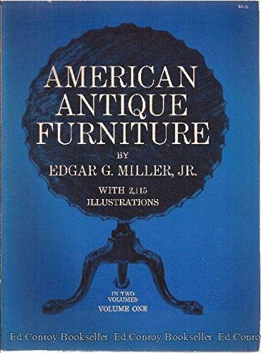 American Antique Furniture: A Book for Amateurs, Vol. 1