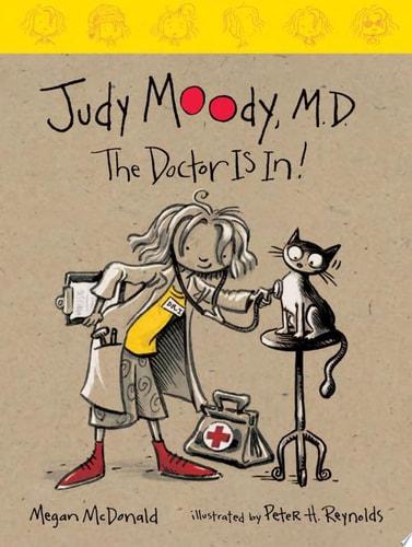 Judy Moody, M.D.: The Doctor is In!