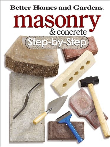 Masonry And Concrete Step-by-step