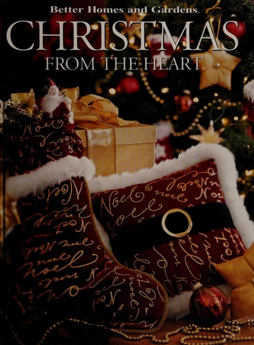 Christmas From the Heart, Vol. 13 (Better Home and Gardens)