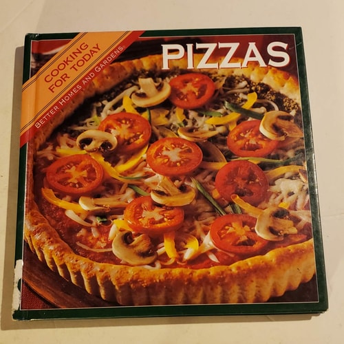 Better Homes and Gardens Cooking for Today (Pizzas)