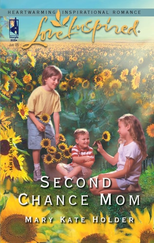 Second Chance Mom (Love Inspired #305)