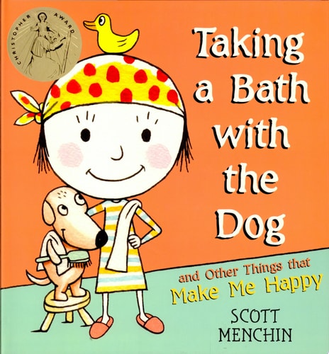 Taking a Bath with the Dog and Other Things that Make Me Happy