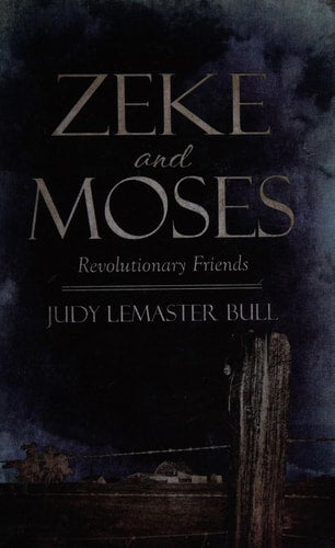 Zeke and Moses: Revolutionary Friends
