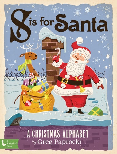 S Is for Santa A Christmas Alphabet