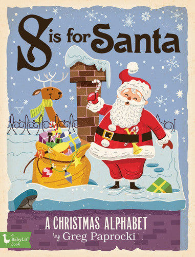 S Is for Santa A Christmas Alphabet
