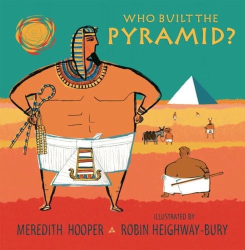 Who Built the Pyramid?