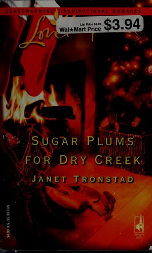 Sugar Plums for Dry Creek (Dry Creek Series #8) (Love Inspired #329)
