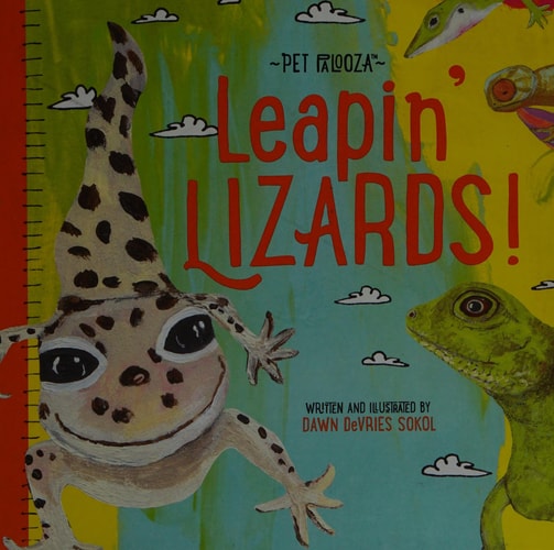 Leapin' Lizards - Pet Palooza: A Lizard Primer