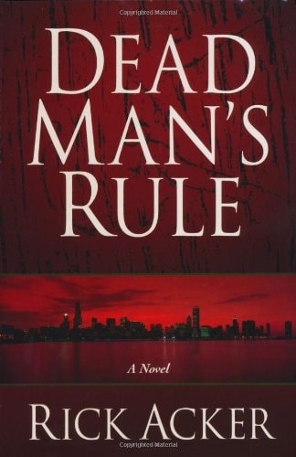 Dead Man's Rule (Dead Man's Rule Series #1)