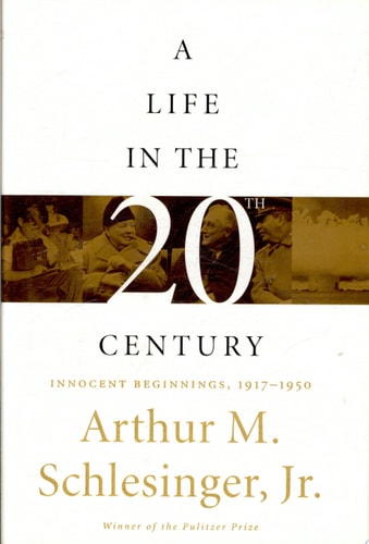 A Life in the 20th Century: Innocent Beginnings, 1917-1950