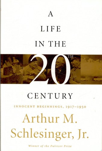 A Life in the 20th Century: Innocent Beginnings, 1917-1950