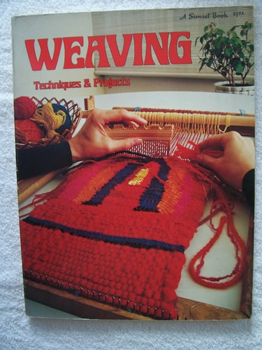 Weaving: Techniques & Projects, (A Sunset Hobby & Craft Books)