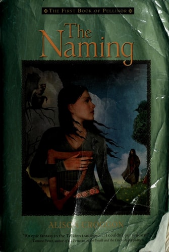 The Naming: The First Book of Pellinor (Pellinor Series)