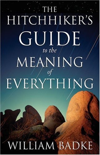 The Hitchhiker's Guide to the Meaning of Everything